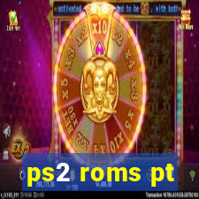 ps2 roms pt-br